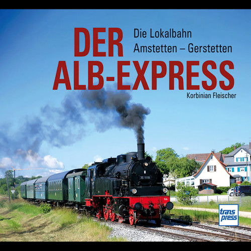 Der alb express - alb-express:, lokalbahn