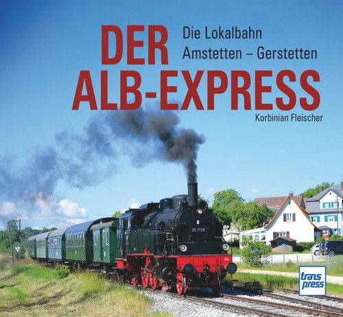 Der alb express die lokalbahn - die,