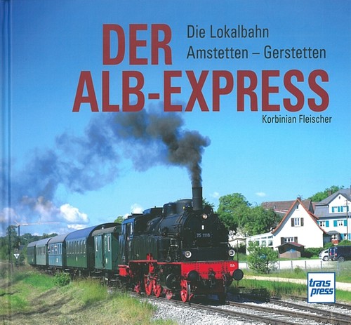 Der alb express die lokalbahn - die,